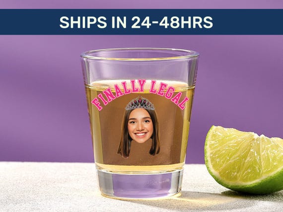Finally Legal 21st Birthday Shot Glass: Personalized Face Gift | Custom Keepsake for Turning 21, Funny Party Favor