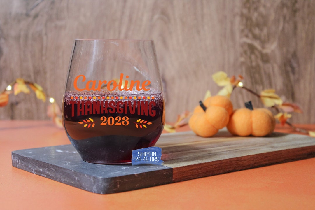 Custom Plastic Thanksgiving Wine Glasses With Names Etsy