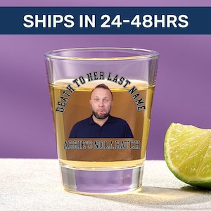 Benutzerdefinierte Tod ihrem Nachnamen Schnapsglas Lustige Junggesellinnenabschied Personalisierte Gesicht Schnapsglas Braut Party Geschenk für Hochzeitswochenende