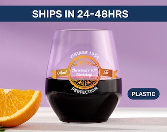 Personalized 50th Birthday Wine Glass: Aged to Perfection, Shatterproof