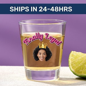 Funny 21st birthday gift, Face on shot glass, 21st birthday party favors, Shot glass for 21, Twenty first birthday decorations, Custom shot