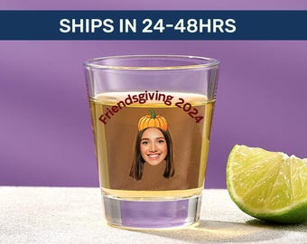 Custom Friendsgiving shot glasses, Personalized decorations for Friendsgiving, Fun Friendsgiving favors for friends, Custom face shot glass