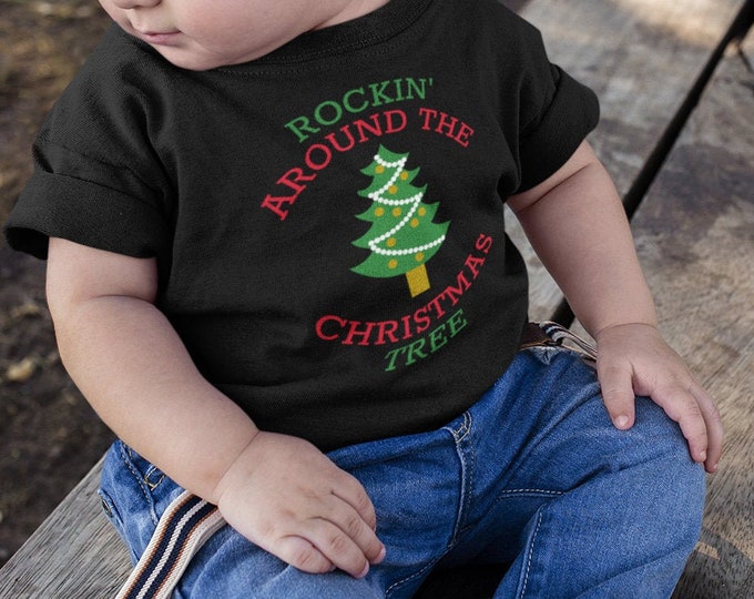 Baby Jersey Short Sleeve Tee CHRISTMAS TEE BABY T-Shirt for Christmas Rocking Around the Christmas Tree Funny Holiday T-Shirt for Baby
