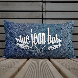 Denim Pillow Blue JEAN Baby THROW PILLOW Decorative Pillow Home Decor Premium Pillow Square or Long Shape Elton John Fan Decor Gift for Home