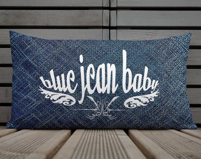 Denim Pillow Blue JEAN Baby THROW PILLOW Decorative Pillow Home Decor Premium Pillow Square or Long Shape Elton John Fan Decor Gift for Home