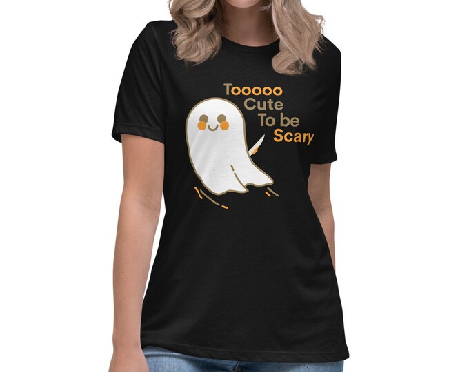 Ghost T-Shirt "Too Cute To Be Scary" Women's Relaxed T-Shirt for HALLOWEEN T-SHIRT Womens Halloween T-Shirt Loose Fit Graphic T-shirt