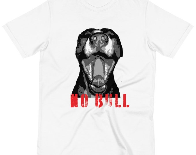 No BULL Organic T-Shirt T-SHIRT Organic Clothing Statement Clothing Statement T-shirt American Pitbull Pit Bull No BS T-Shirt Animal Lover