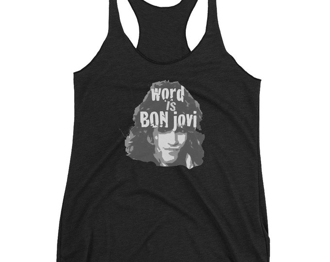 STATEMENT TANK TOP Women's Racerback Tank Top Word is Bond Tank Top Bon Jovi Shirt for Women Word is Bond Shirt Designer Fashion Tank Top