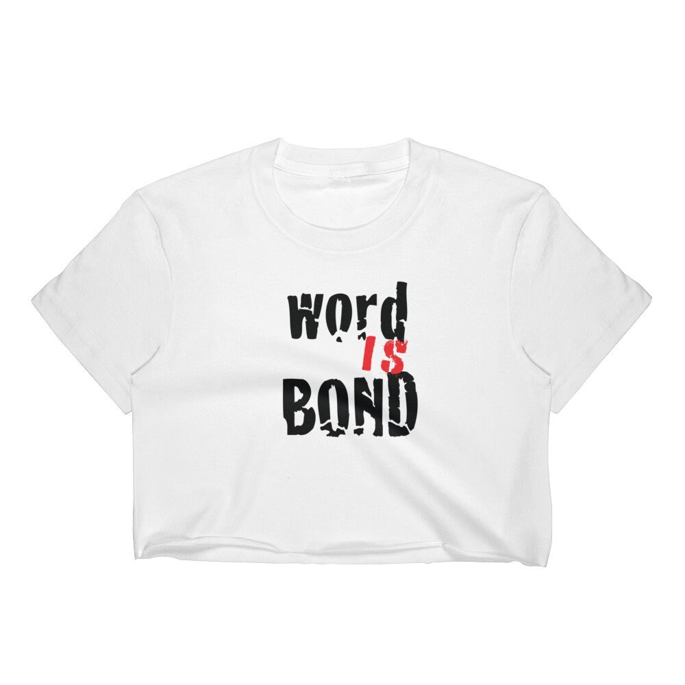 WORD IS BOND Women's Crop Top Womens Statement Statement T-shirt for Women Yoga Workout Shirt Sexy T-Shirt Urban Streetwear