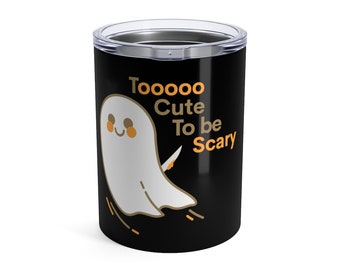 HALLOWEEN Tumbler 10oz Stainless Steel Insulated Tumbler Too Cute To Be Scary GHOST Tumbler Halloween Travel Mug Gift for Halloween