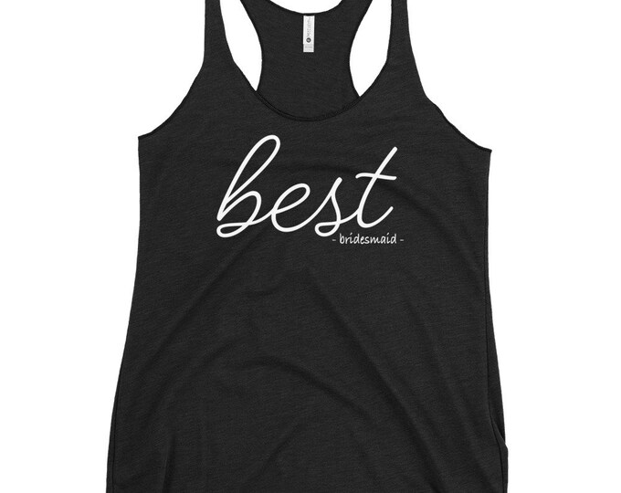 BRIDESMAID TANK TOP Women's Racerback Tank Bridesmaid Proposal Gift Wedding Party Bridal Party Matching Tank Tops Bachelorette Party Top