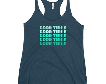 Good Vibes Racerback Tank Top: Women's Gym Yoga Top