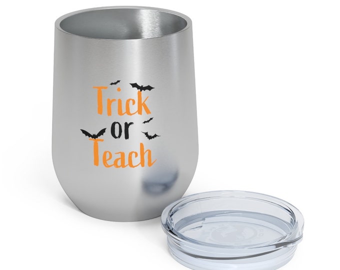 TRICK or TEACH 12oz Insulated Wine Tumbler HALLOWEEN Gift for Teachers Gift Mug Wine Glass Bat Print Funny Halloween Gift for Teacher