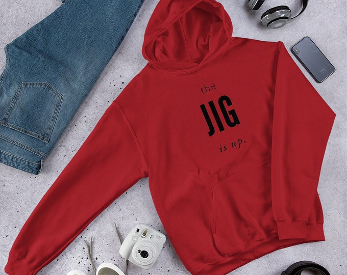 Statement Hoodie Mens Statement Hoodie The Jig is Up Hipster Hoodie Urban Clothing for Men Gildan 18500 Unisex Heavy Blend Hooded Sweatshirt