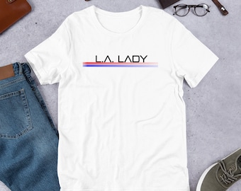 L.A. Lady T-Shirt: Unisex Cotton Blend Tee