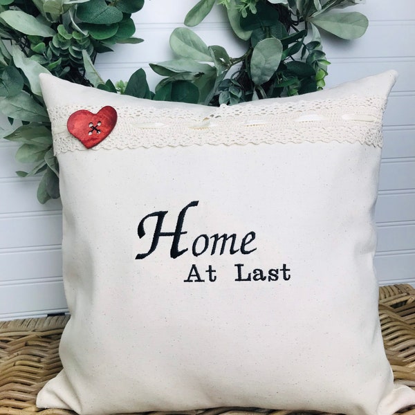 Home At Last Embroidery Pillow, Housewarming Gifts, Couples Gift, Wedding Gifts, Home Decor, Holiday Home Decor Wooden Heart