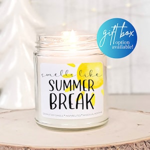 Smells Like Summer Break, End of Year Gift For Teacher, Teacher Appreciation Candle Gift, Summer Vacation Gift