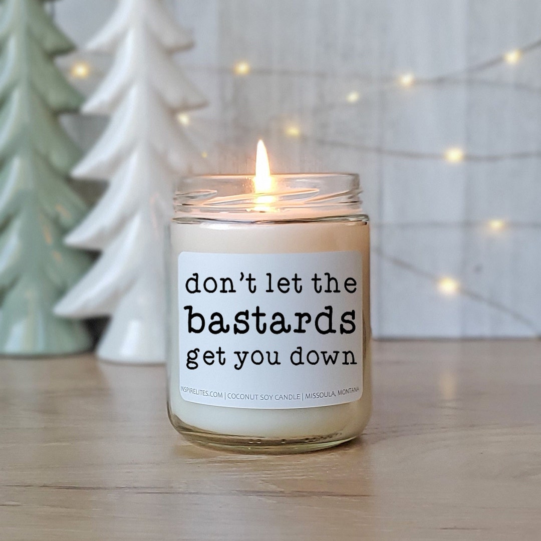 Don't Let the Bastards Get You Down Moira Rose Quote - Etsy
