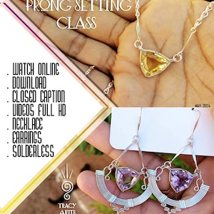 Op de afbeelding: Een close-up van een hand die een zilveren ketting met een driehoekige gele edelsteen vasthoudt. De ketting is op een witte achtergrond. De afbeelding toont ook een paar zilveren oorbellen met driehoekige paarse edelstenen. De oorbellen zijn op een witte achtergrond. De tekst "PRONG SETTING CLASS" staat bovenaan de afbeelding. De tekst "WATCH ONLINE, DOWNLOAD, CLOSED CAPTION, VIDEOS FULL HD, NECKLACE, CARRINGS, SOLDERLESS" staat aan de linkerkant van de afbeelding. De tekst "MAY. 2024" staat aan de rechterkant van de afbeelding. De tekst "TRACY ARTES" staat onderaan de afbeelding.