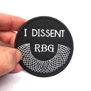 I Dissent - RBG Ruth Badger Ginsburg - Backpack Patch - Embroidery - Upcycle - Patch Jacket