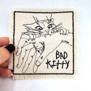 Bad Kitty Embroidered Patch - Backpack patch - patch collection - Patch for Hat or Jacket Funny Cat Patch - Funny Cat Patch