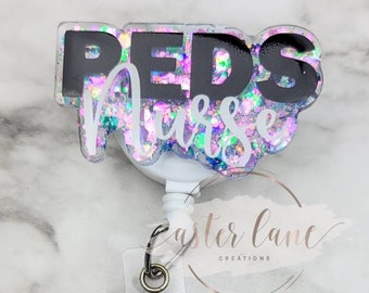 Peds Nurse Badge Reel, Glitter Badge Reel, Women's Badge Reel, Pediatric Badge Reel, Pediatrician Badge Reel, Doctor Badge Reel, ID Holder