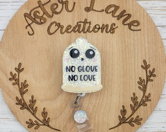 Condom Badge Reel, OBGYN Badge Reel, Glitter Badge Reel, Badge Reel, Women's Badge Reel, Funny Medical Badge Reel, No glove No Love