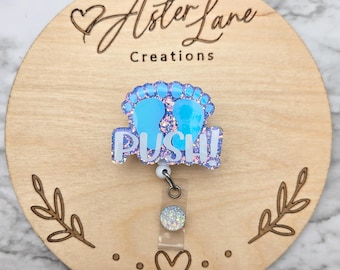 Push Badge Reel, Labor and Delivery Gift, Glitter Badge Reel, Cute Badge Reel, Labor Nurse Badge Reel, Glitter Badge Reel, LD Badge Reel