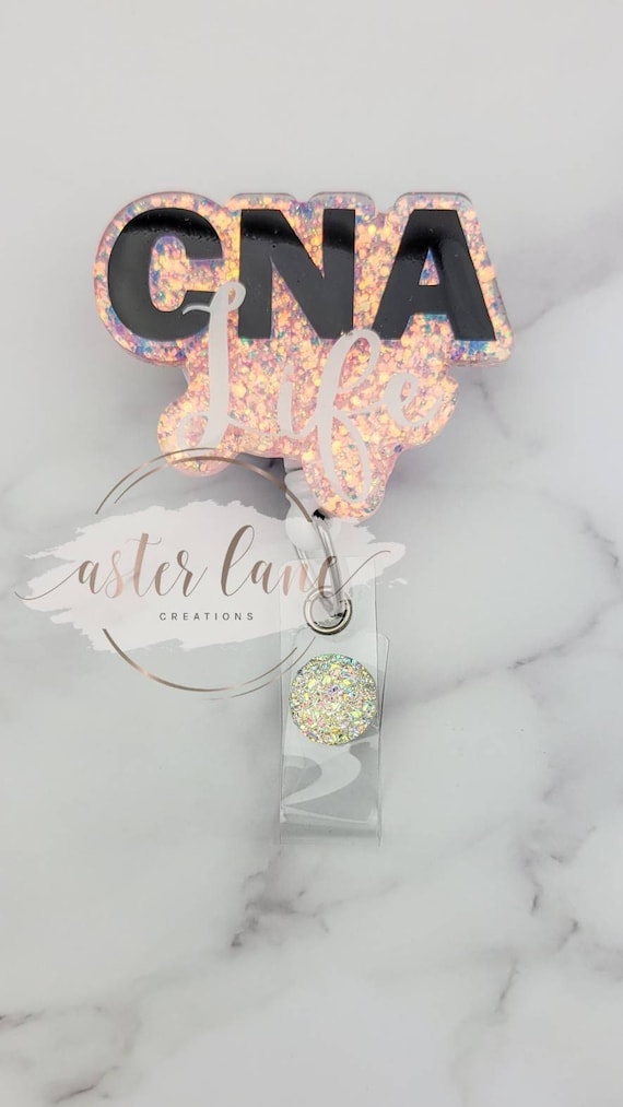 CNA Life Badge Reel, CNA Gift, Glitter Badge Reel, Cute Badge Reel