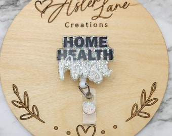 Home Health Nurse, Nurse Gift, Medical Badge Reel, ID Holder, Retractable Badge Reel, Glitter Badge Reel, Acrylic Badge Reel, Pretty Gift