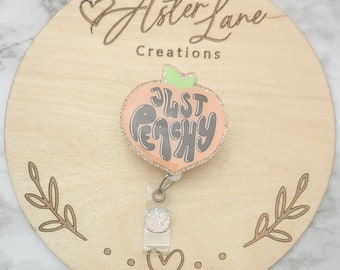 Just Peachy Badge Reel, Peach Badge Reel, Positive Badge Reel, Fruit Badge Reel, Badge Reel, Nurse Badge Reel, Cute Gift, Just Peachy