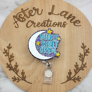 Night Shift Crew Badge Reel, Night Shift, Badge Reel, Glitter Badge Reel, Moon Badge Reel, Medical Badge Reel, Cute Badge Reel
