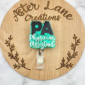 Physician Assistant Badge Reel, PA Gift, PA Badge Reel, Glitter Badge Reel, Cute Badge Reel, Badge Reel, Nurse Gift, Work Badge Reel