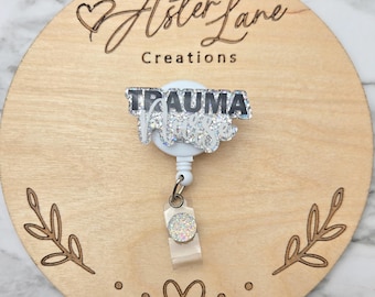 Trauma Nurse Badge Reel, Trauma Nurse Gift, Glitter Badge Reel, Cute Badge Reel, Trauma Badge Reel, Glitter Badge Reel, Nurse Gift