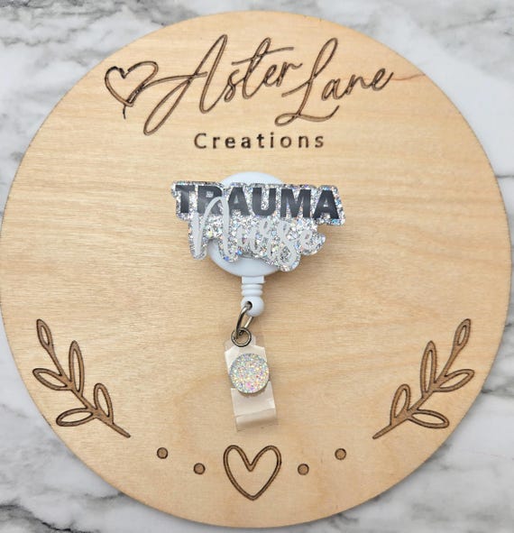 Trauma Nurse Badge Reel, Trauma Nurse Gift, Glitter Badge Reel, Cute Badge Reel, Trauma Badge Reel, Glitter Badge Reel, Nurse Gift