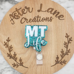 MT Life Badge Reel, MT Gift, Glitter Badge Reel, Women&#39;s Badge Reel, Job Badge Reel, Nurse Gift, MT Badge Reel, Id Holder, Badge Holder