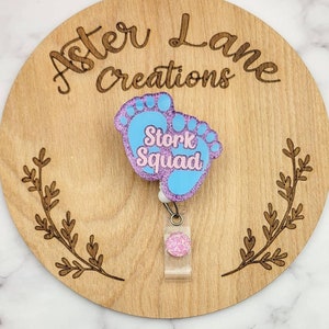 Stork Squad Badge Reel, Labor and Delivery Gift, Baby Feet Badge Reel, Cute Badge Reel, Labor Nurse Badge Reel, Badge Reel, LD Badge Reel
