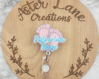 Postpartum Nurse Badge Reel, Postpartum Nurse Gift, Nurse Badge Reel, Baby Feel Badge Reel, Nurse Gift, Labor Nurse Badge Reel, Baby Nurse