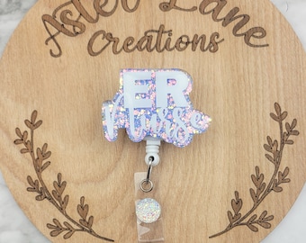 ER Nurse Badge Reel, Badge Reel, Medical Badge Reel, ER Nurse Gift, Gift for Friend, Co Worker Gift, Pretty Badge Reel, Glitter Badge Reel