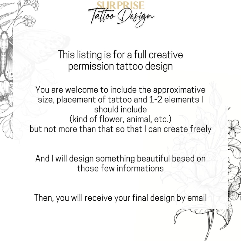 Puede incluir: Texto sobre un fondo blanco que explica c&oacute;mo pedir un dise&ntilde;o de tatuaje personalizado. El texto dice "SURPRISE Tattoo Design" e incluye instrucciones para que el cliente proporcione detalles sobre el tatuaje que desea, como el tama&ntilde;o, la ubicaci&oacute;n y los elementos que se deben incluir.