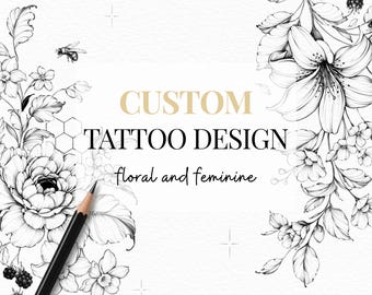 May include: A digital graphic featuring black and white hand-drawn botanical illustrations of flowers, leaves, bees, and blackberries. The text reads: Hand-drawn botanical Illustrations, CUSTOM TATTOO DESIGN, floral and feminine, and a pencil.