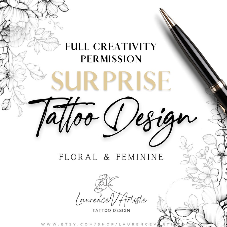 Puede incluir: Una ilustraci&oacute;n en blanco y negro de dise&ntilde;os florales con el texto "FULL CREATIVITY PERMISSION SURPRISE Tattoo Design FLORAL & FEMININE Laurence Artiste TATTOO DESIGN WWW.ETSY.COM/SHOP/LAURENCEVARTI"