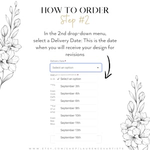 May include: A screenshot of a website showing a drop-down menu with the text "Delivery Date" and a list of dates in September. The text "How to Order Step #2" is at the top of the image.