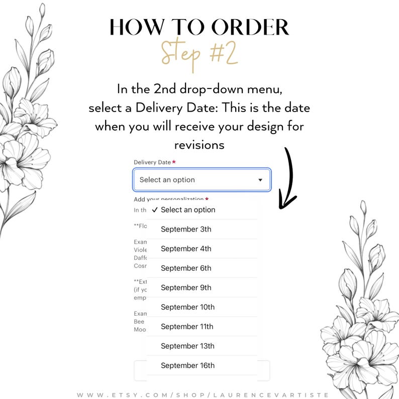 May include: A screenshot of a website showing a drop-down menu with the text "Delivery Date" and a list of dates in September. The text "How to Order Step #2" is at the top of the image.