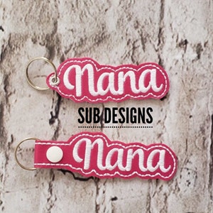 Nana Snap Tab Design im Rahmen Stickerei Schlüsselanhänger Schlüsselanhänger Schlüsselanhänger Name Oma Oma Mama Mama Gigi Mimi