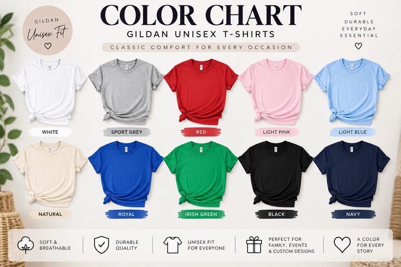 May include: A color chart for Gildan unisex t-shirts displaying ten short-sleeve shirts in white, sport grey, red, light pink, light blue, natural, royal blue, irish green, black, and navy. The text includes COLOR CHART, GILDAN UNISEX T-SHIRTS.