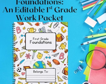 First Grade Foundations - A Weekly Work Packet for Homeschoolers