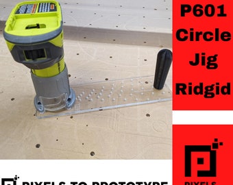 Ryobi P601 Circle Jig - Pixels to Prototype - Ridgid R2401 R86044