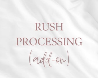 Rush Processing Add-On