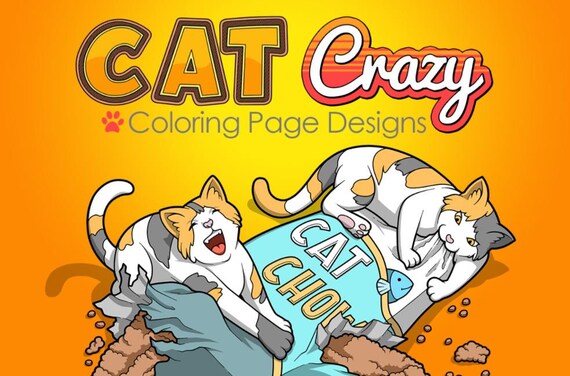 Cat Crazy Coloring Page Design Perfect Fit! Printable PDF